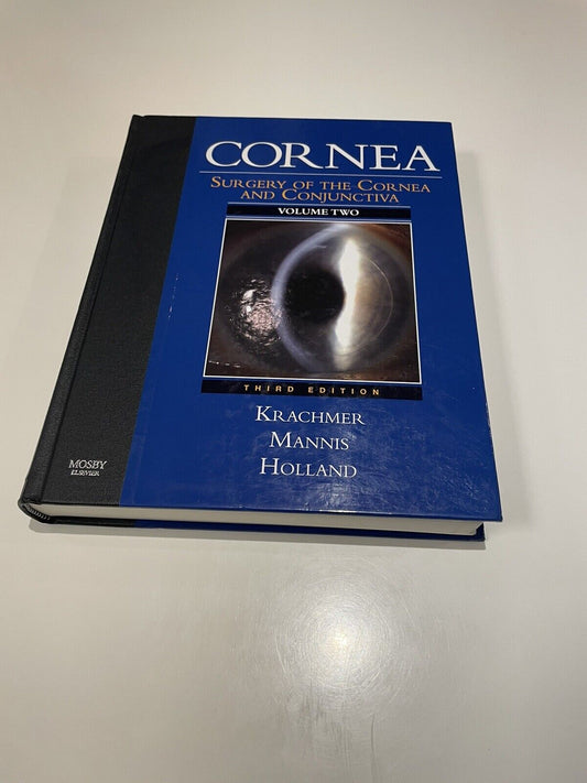 Cornea Third Edition Volume 2 Surgery by Edward J. Holland and Mark J. Mannis